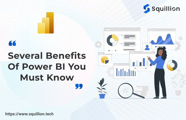 Several Benefits of Power BI